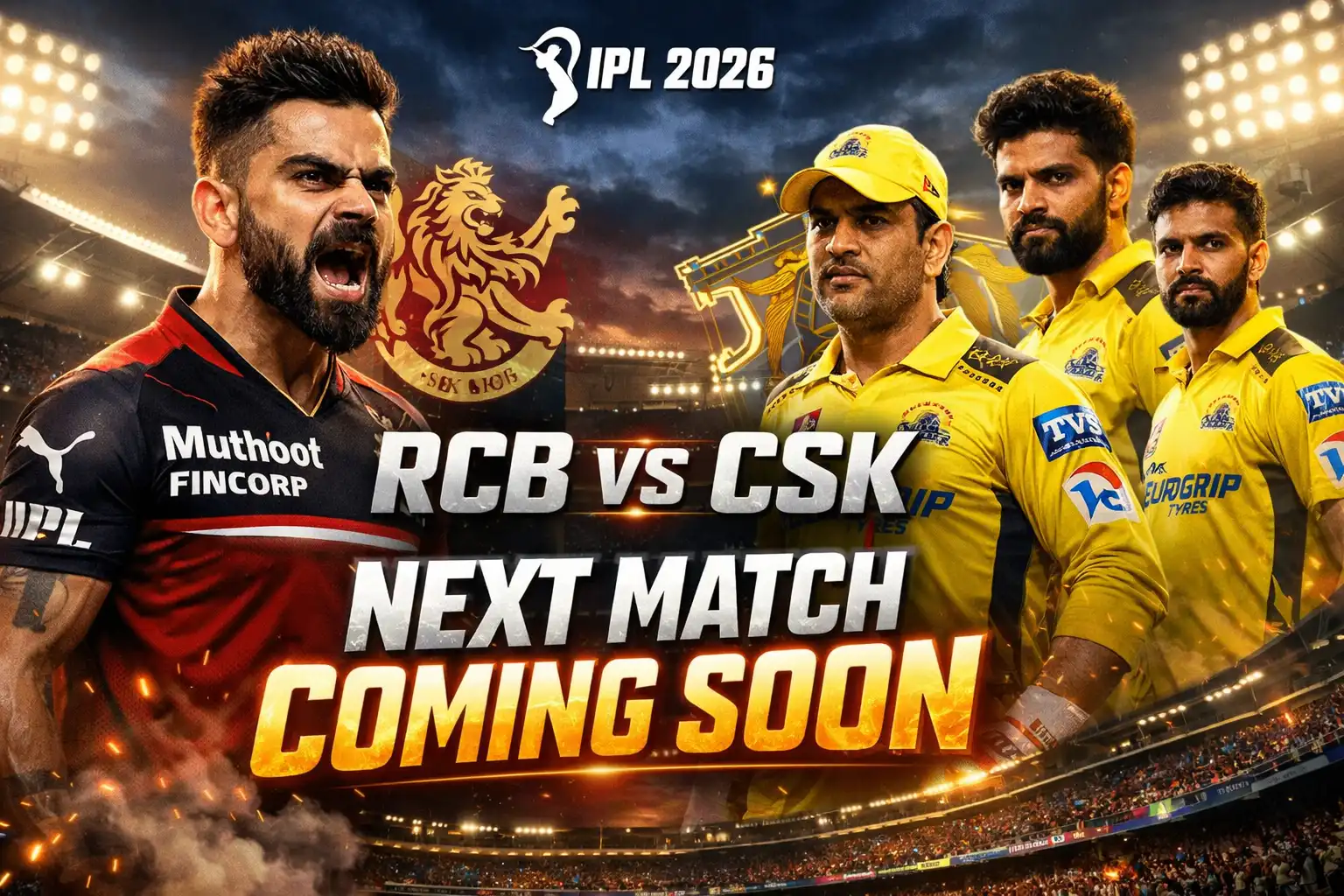 when is rcb vs csk match 2026 rcb vs csk next match